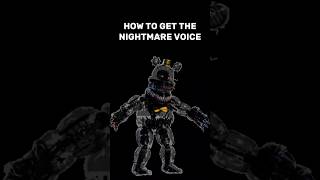 HOW TO GET THE NIGHTMARE VOICE #tutorial #prank #shorts #fnaf