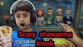 Scary sharwarma kiosk |making shawarma| horror game |Roblox scary shawarma kiosk| funny sharwarma