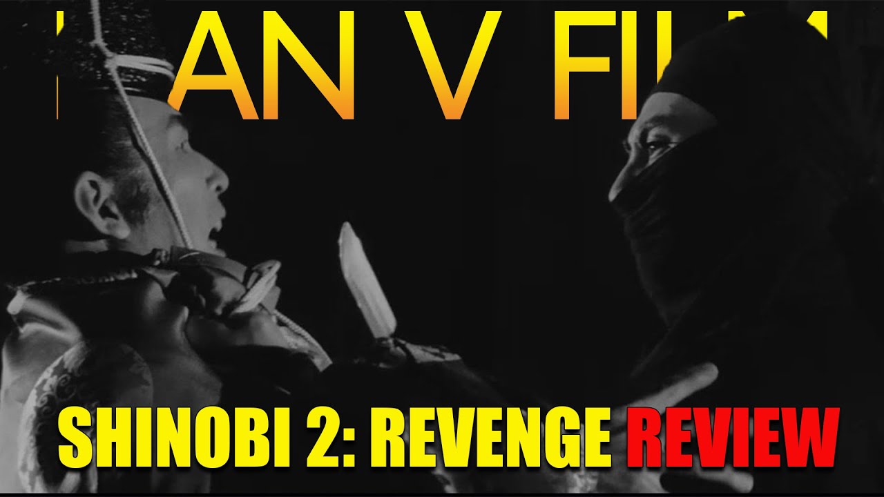 Shinobi 2 Revenge | 1963 | Movie Review | Radiance # 54 | Blu-Ray