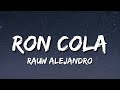 RON COLA Rauw Alejandro Lyrics Letra mp3