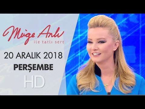 Müge Anlı İle Tatlı Sert 20 Aralık  2018 | Perşembe