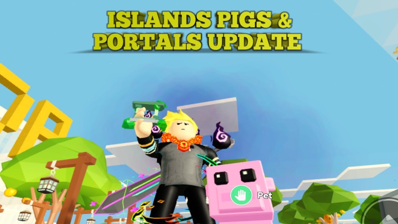 Islands Pigs & Portals Update
