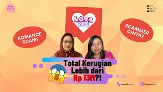 Love Scam: Modus KBGO dengan Total Kerugian Mencapai Miliaran!