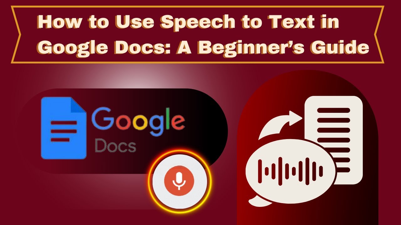 How to Use Speech to Text in Google Docs: A Beginner’s Guide - YouTube