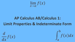 Limit Properties & Indeterminate Form