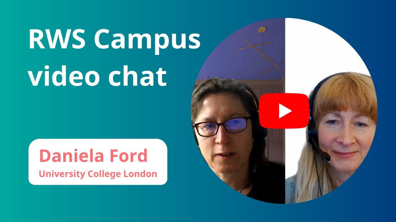 Daniela Ford, Lecturer, University College London (UCL) - video chat with RWS - May 2023