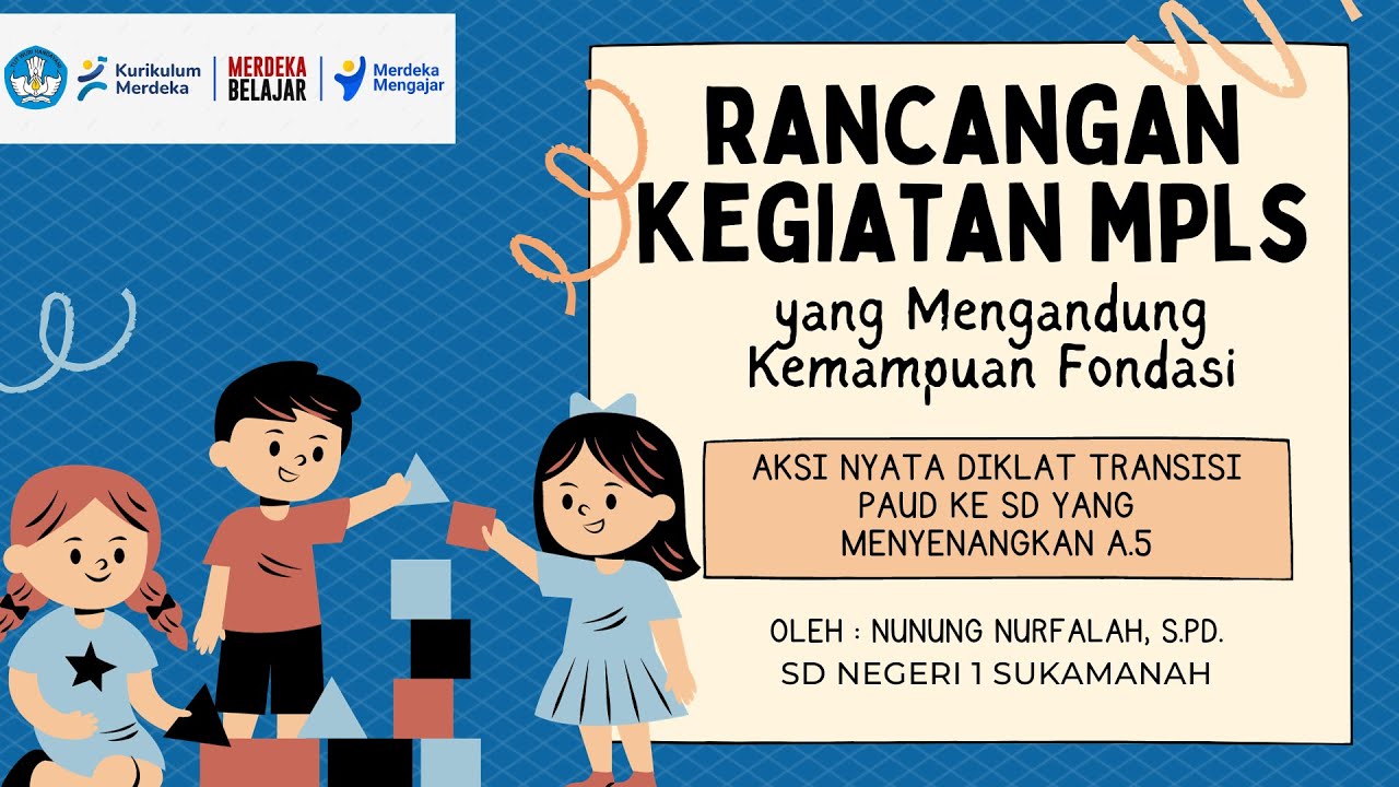 Krease Motas E La Yang Paud RANCANGAN PEMBELAJARAN MPLS II AKSI NYATA DIKLAT TRANSISI PAUD KE SD ...