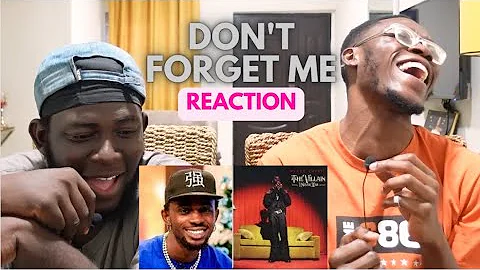 Black Sherif - Don't Forget Me || Reaction || The Villain I Never Was Album