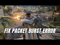 How To Fix Highguard Packet Burst Error #highguard