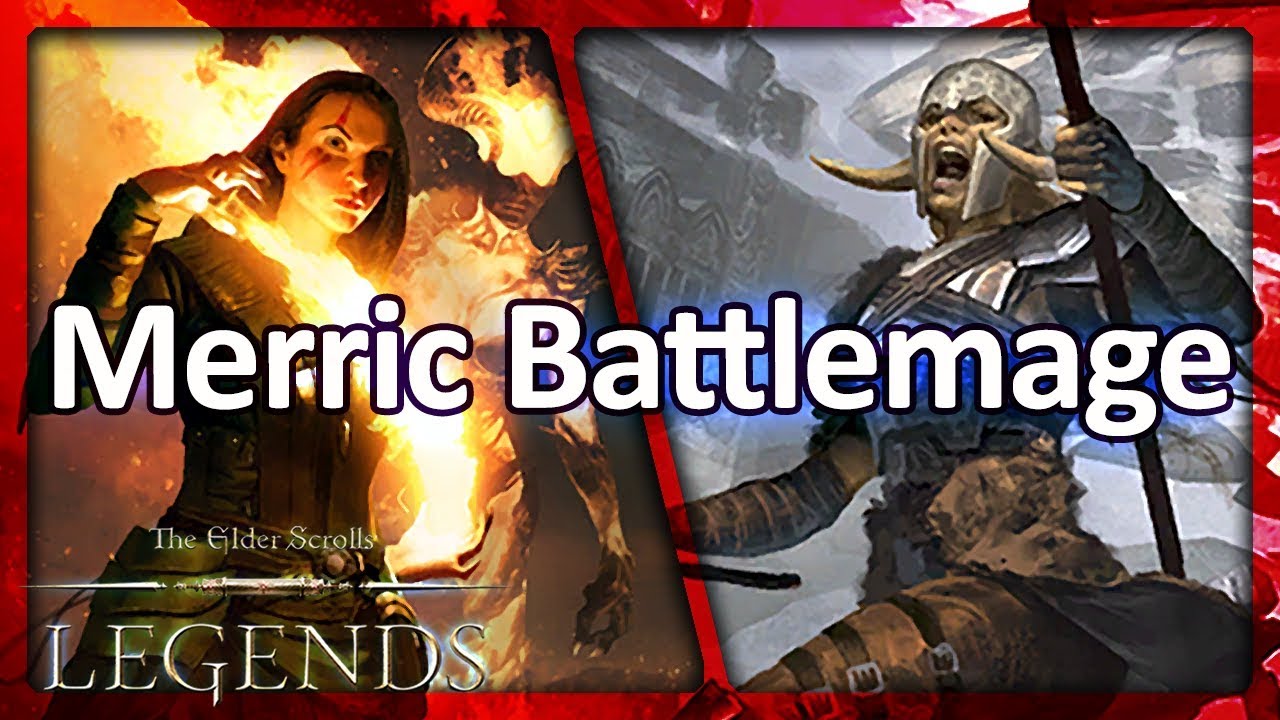 (TES: Legends) Merric Battlemage is Back!