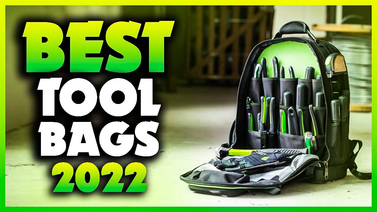 Top 5 Best Tool Bags You can Buy Right Now [2023] YouTube