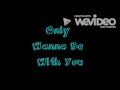 Only Wanna Be With You - Hootie and the Blowfish - Lyrics