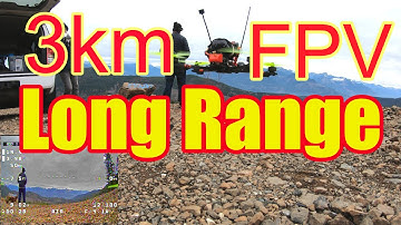 3 KM Long Range FPV Ridge Flight