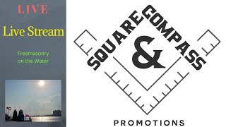 Square & Compass Promotions is live! - Freemasonry on the Water