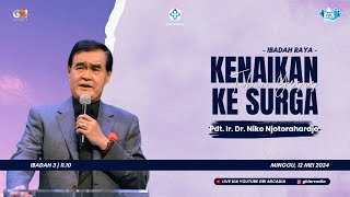 Ibadah Raya 3 GBI Arcadia - Pdt. Ir. Dr Niko Njotorahadjo I 12 Mei 2024