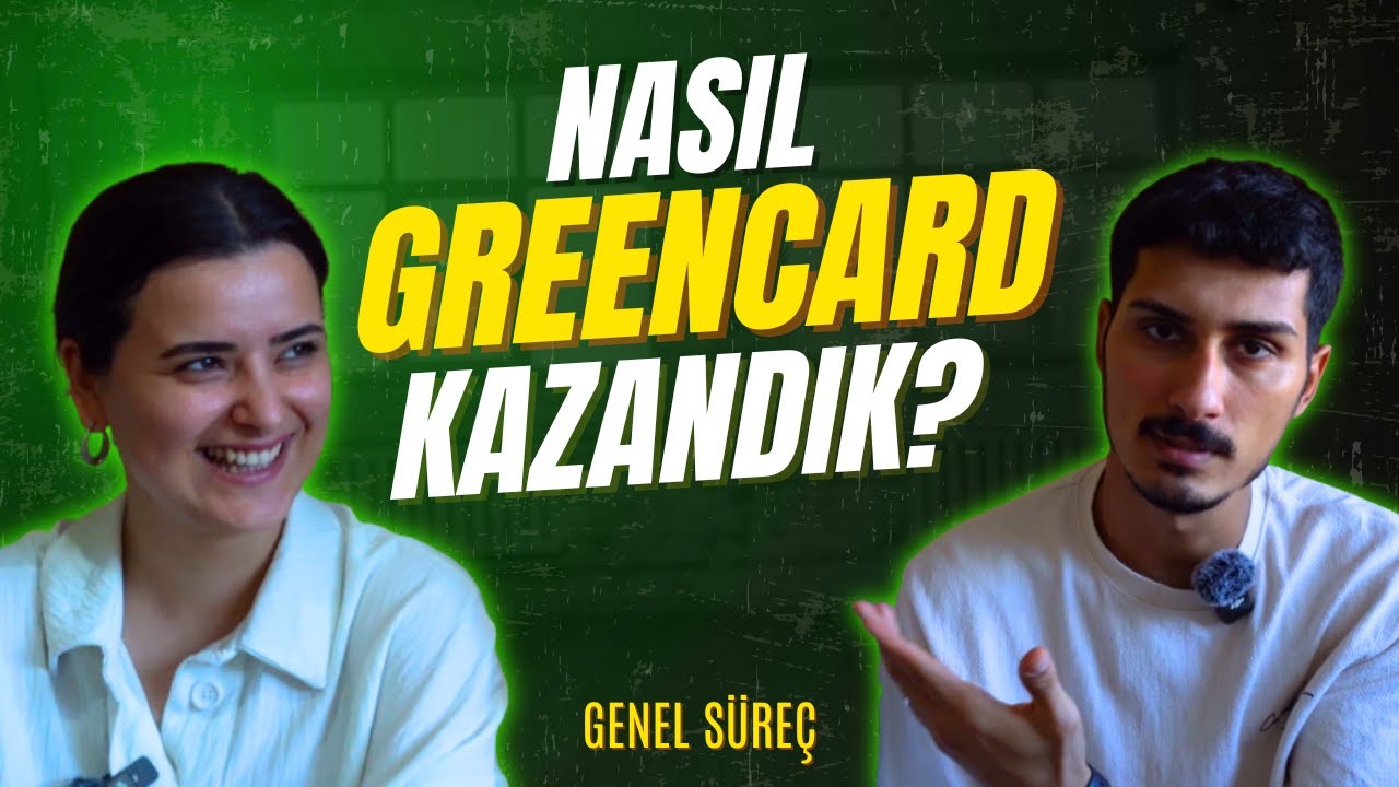 Green Card Nasıl Kazandık? | DV Lottery | Tanışma ve Genel Süreç
