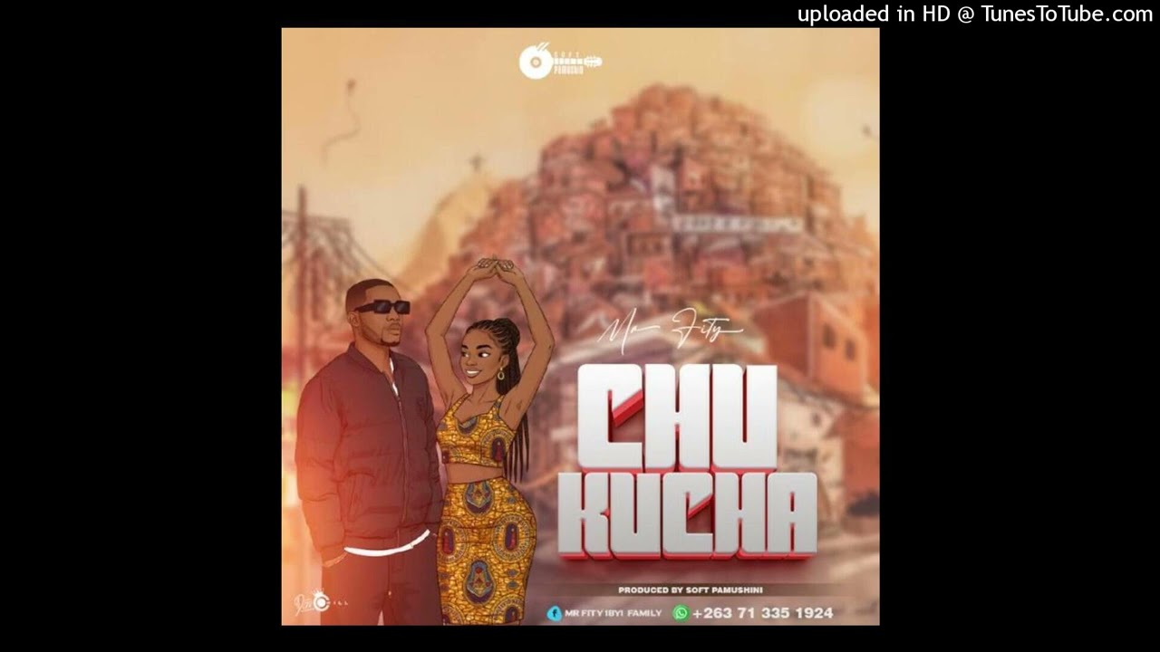 Mr_Fity__-_Mwanasikana_Chukucha_-_Produced_By_Soft_Pamushini