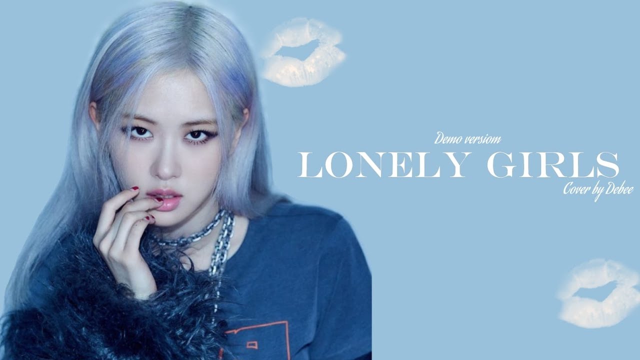 BLACKPINK - LONELY GIRLS - COVER PORTUGUÊS - DEBEE (대비) - YouTube