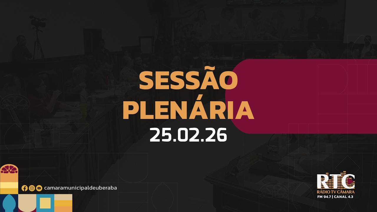 7ª Sessão Ordinária - 25/Fevereiro/2026