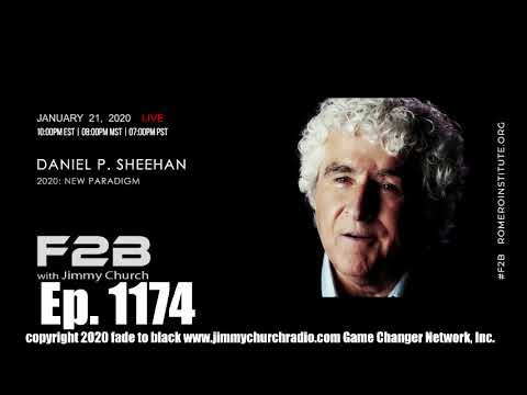 Ep. 1174 FADE to BLACK Jimmy Church w/ Daniel P. Sheehan : The New UFO Paradigm