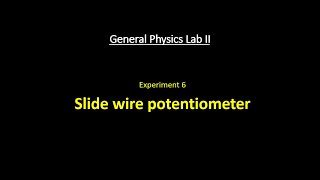 Lab 6: Slide-wire Potentiometer