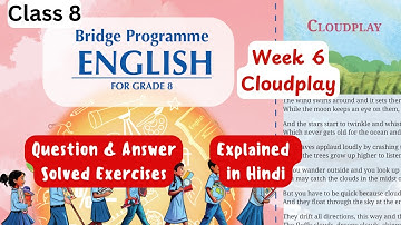Cloudplay | Class 8 | English Bridge Program | Week 6 | CBSE Board | NCERT New Syllabus