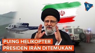 Puing Helikopter Presiden Iran Ebrahim Raisi Ditemukan, “Situasi Tak Baik”