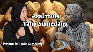 Asal mula tahu Sumedang dan siapa yang pertama kali membuat || Tahu bongkeng