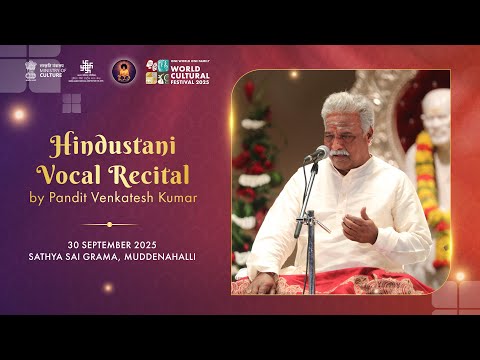 Hindustani Vocal Recital by Pandit Venkatesh Kumar | Live From Sathya Sai Grama | 30 Sep 2025, Evng