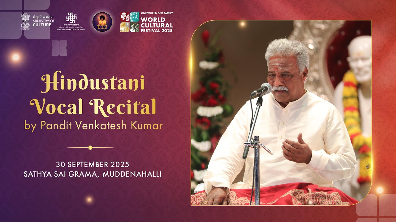 Hindustani Vocal Recital by Pandit Venkatesh Kumar | Live From Sathya Sai Grama | 30 Sep 2025, Evng