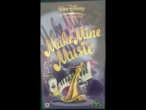 Opening to Make Mine Music UK VHS (2000)