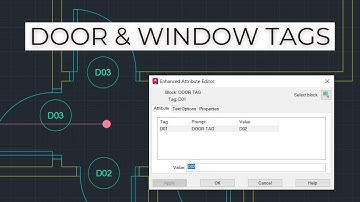 Door & Window Tags - AutoCAD for Beginners