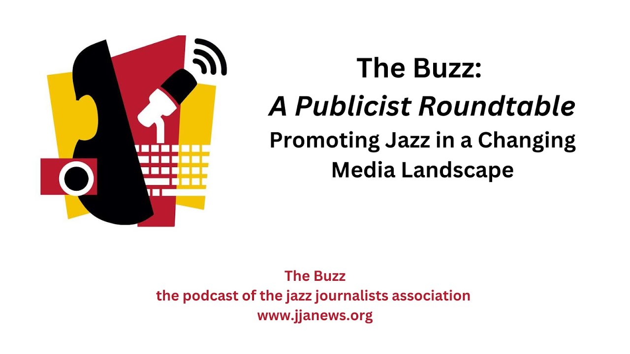 A Publicist Roundtable: Promoting Jazz in a Changing Media Landscape