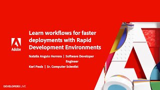 Learn workflows and tips for faster deployments with RDE | Adobe Developers Live: Composable