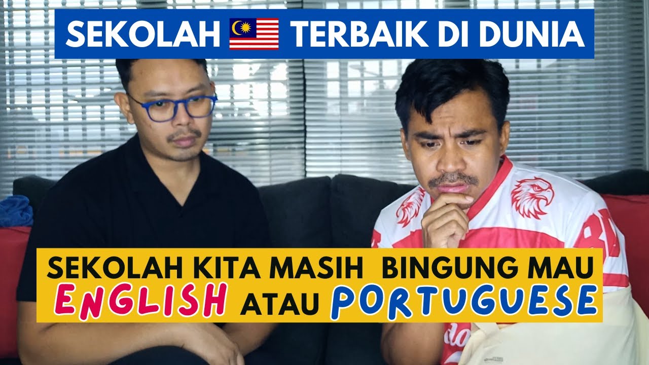 SEKOLAH MALAYSIA 🇲🇾 JADI YANG TERBAIK DI DUNIA DAN KITA 🇮🇩 MASIH BINGUNG MAU ENGLISH ATAU PORTUGUESE
