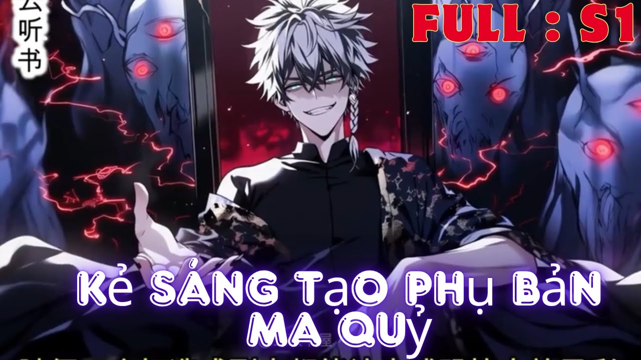 Phụ Bản Quỷ Dị Không Tự Sinh Ra – Tôi Là Kẻ Đã Viết Chúng