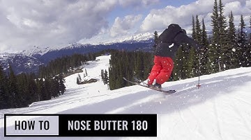 How To Nose Butter 180 On Skis