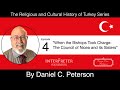 Turkey lecture 4  when the bishops took charge the council of nicea  its sisters by dan  peterson