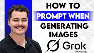 How To Prompt When Generating Images For Grok Imagine [2026 Guide]