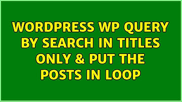 Wordpress: wp query by search in titles only & put the posts in loop