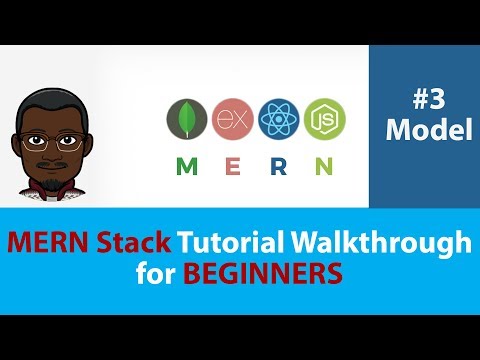 (2018) MERN Stack Tutorial Walkthrough | Build a MERN App From Scratch for Beginners | #3 the Model
