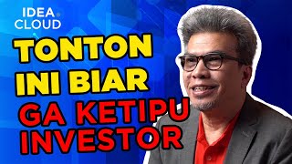 Wajib ketahui hal ini, Biar ngga ketipu Investor - Budi Satria Isman