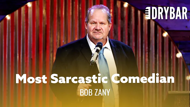 The Most Sarcastic Comedian Of All Time. Bob Zany ...