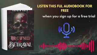 Crowned In Betrayal: Dark Mafia Romance Audiobook by Sophia Vale