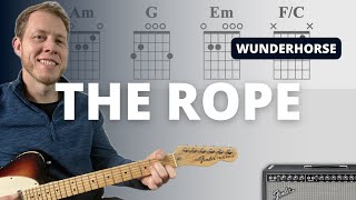 The Rope - Wunderhorse - Guitar Tutorial