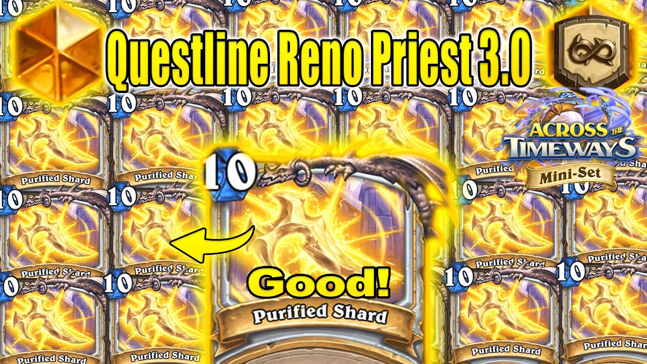 Instant Win Games With My Questline Shard Reno Priest 3.0 Across the Timeways Min-Set | Hearthstone