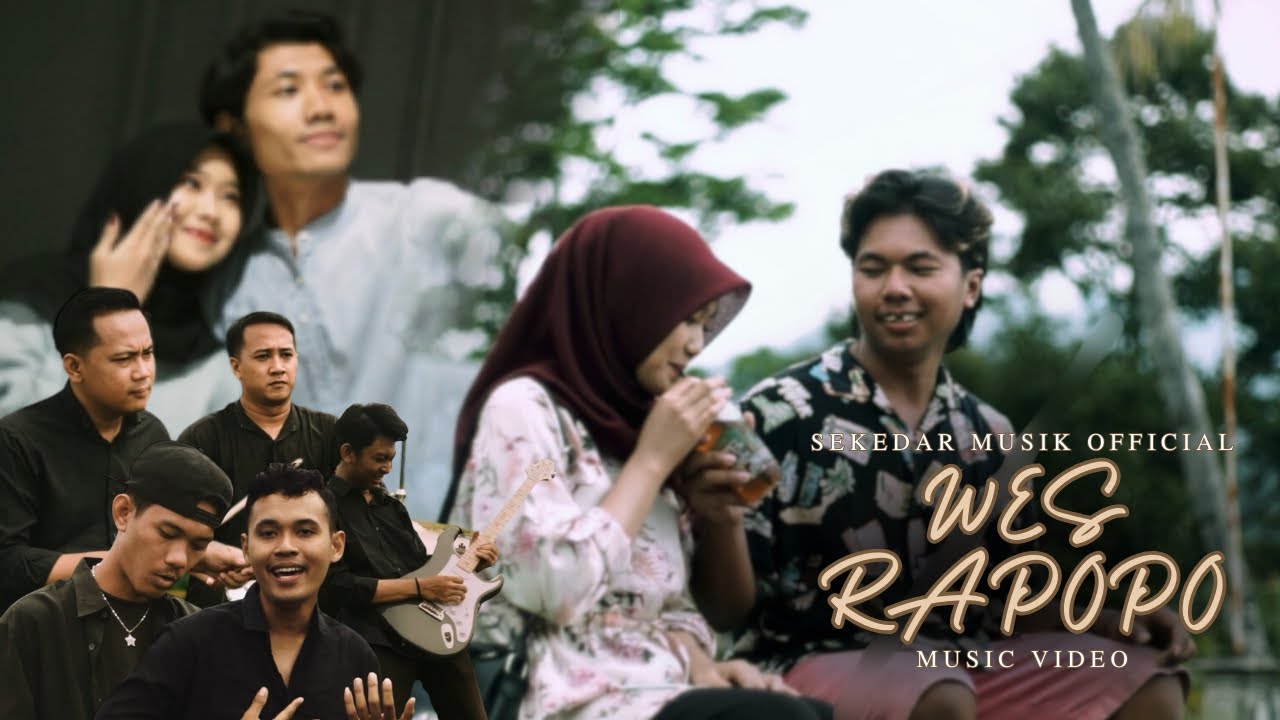SEKEDAR MUSIK OFFICIAL WES RAPOPO (OFFICIAL MUSIC VIDEO) YouTube