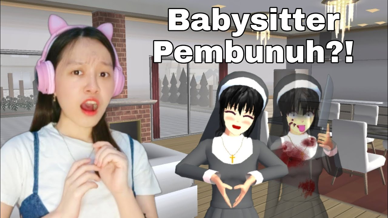 Drama Horror Sakura School! Babysitter ini Menakutkan! [Sakura School Simulator Indonesia]