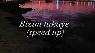 Çağatay Akman - Bizim hikaye (speed up)