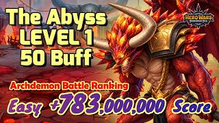 New Hero Event EVA || Easy 783 million Score - The Abyss Level 1 with 50 Buff || Full Walkthrough